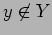 $ y \not\in Y$