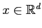$x \in \mathbb{R}^d$