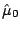$ \hat \mu_{0}$