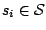 $ s_i \in
\mathcal{S}$