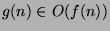 $g(n)\in
O(f(n))$