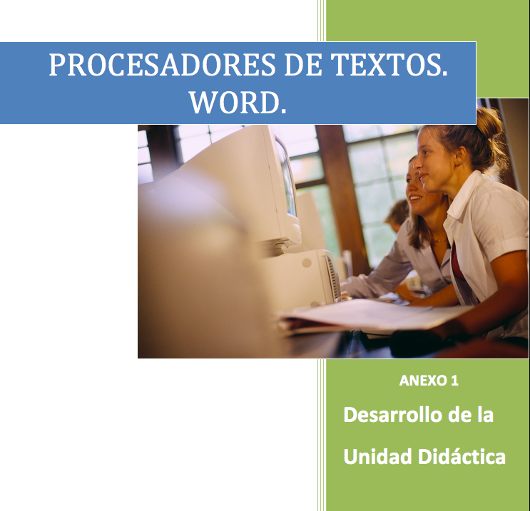 Unidad didáctica: Procesadores de textos. Word